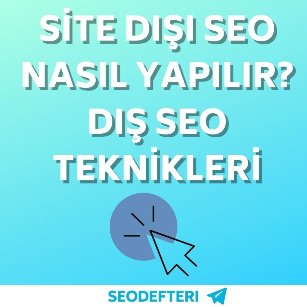 site-disi-seo-nasil-yapilir-dis-seo-teknikleri