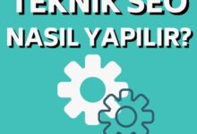 teknik-seo-nasil-yapilir-teknik-seo-rehberi