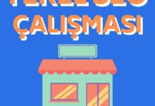 Yerel SEO Çalışması Nasıl Yapılır?