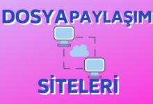 En İyi ve Güvenilir Dosya Paylaşım Siteleri