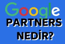 Google Partners Nedir? Nasıl Kayıt Olunur?