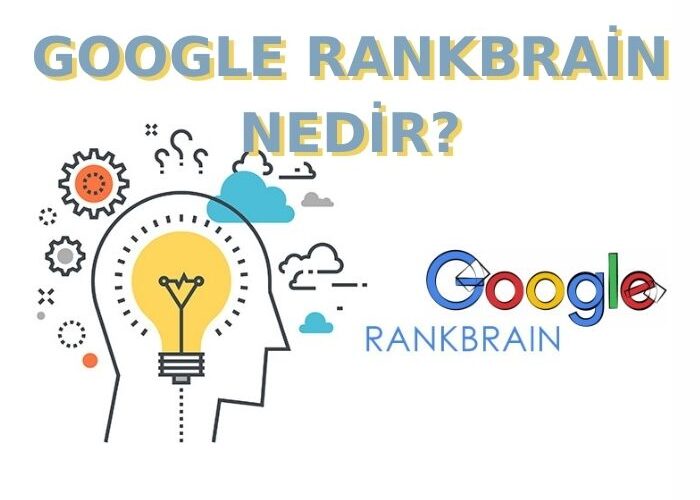 Rankbrain Nedir? Nasıl Çalışır?