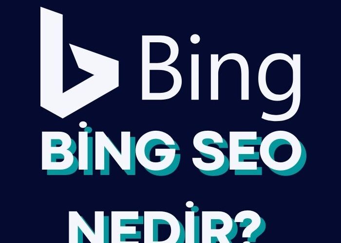 bing-seo-nedir-bing-seo-nasil-yapilir