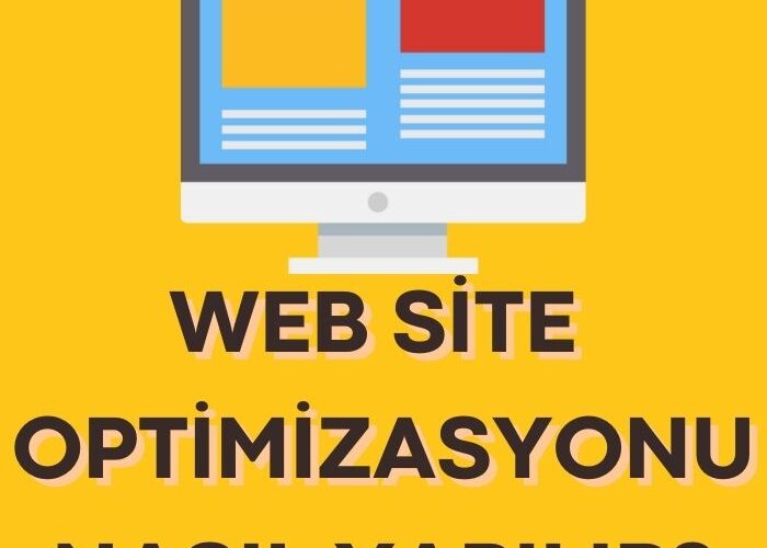 web-site-optimizasyonu-nasil-yapilir
