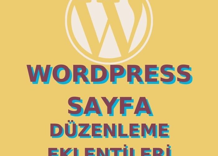 WordPress Sayfa Düzenleme Eklentileri