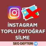 instagram-toplu-fotograf-silme
