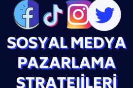 sosyal-medya-pazarlama-stratejileri