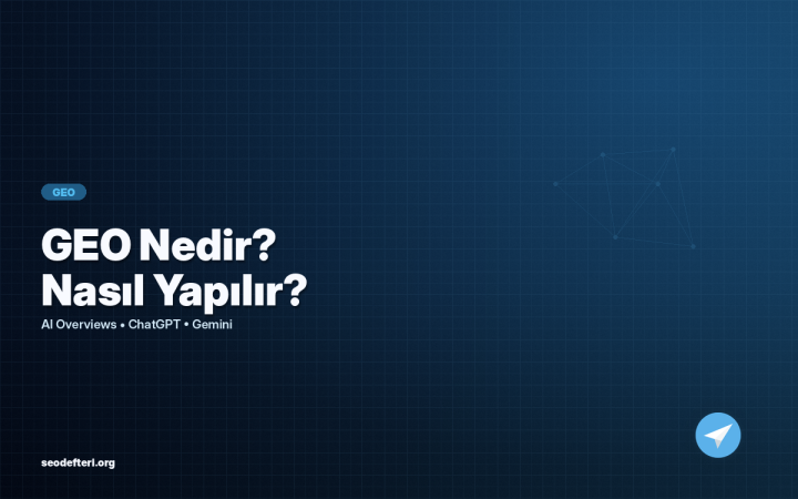 GEO Nedir? Nasıl Yapılır?