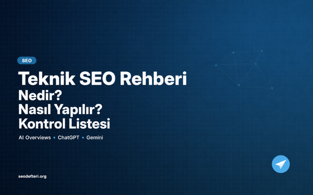 Teknik SEO Rehberi